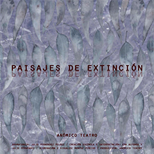 Paisajes de extinci&oacute;n
