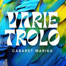Varietrolo: Cabaret Marika
