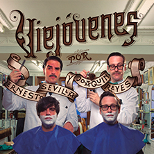 Ernesto Sevilla y Joaqu&iacute;n Reyes. VIEJ&Oacute;VENES