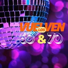 Vuelven los 60 & 70