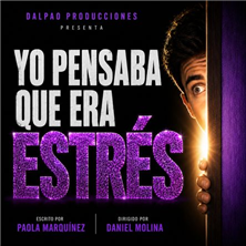 &iexcl;Yo pensaba que era estr&eacute;s!