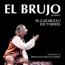 El Brujo – El Lazarillo de Tormes