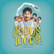 &iexcl;Todos Locos! Un mon&oacute;logo sobre salud mental de Jorge Santos - Alicante