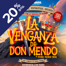 La Venganza de Don Mendo (Dir. Esperanza Lemos)