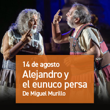 Alejandro y el eunuco persa en C&aacute;parra