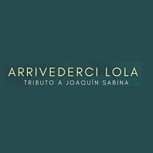 Arrivederci Lola - Tributo a Sabina
