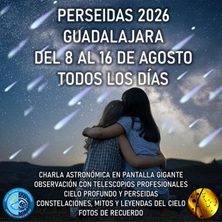 PERSEIDAS 2026 GUADALAJARA