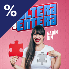 Soltera Y Entera - Nad&iacute;n Din - Madrid