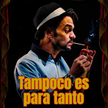 Tampoco es para tanto, en Huertas