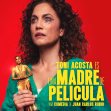 Una Madre de Pel&iacute;cula - Madrid