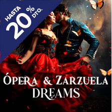 &Oacute;pera y Zarzuela Dreams