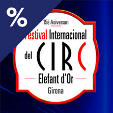 15è Aniversari - Festival Internacional del Circ Elefant d'Or