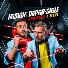 Misión Impro-sible: Aguilera y Mení