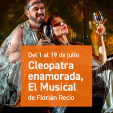 Cleopatra enamorada, el musical en Madrid