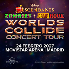 Disney Descendants, ZOMBIES & Camp Rock: Worlds Collide Concert