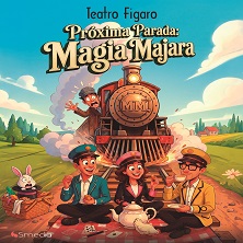 Pr&oacute;xima parada, magia Majara