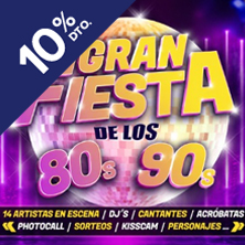 La Gran Fiesta de los 80 y los 90