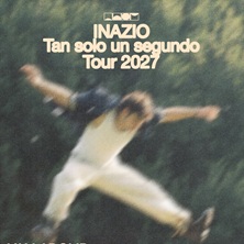Inazio - Tan solo un segundo. Tour 2027