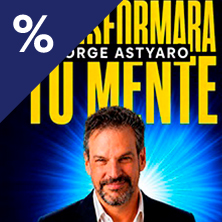 Jorge Astyaro, transformará tu mente