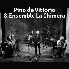La Chimera con Pino de Vittorio