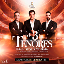 Los 3 Tenores - Una historia cantada - Valladolid