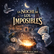 Show de Magia - Isaac Deck - La noche de los imposibles