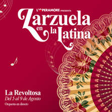 Zarzuela en La Latina: La Revoltosa