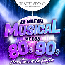 El Nuevo Musical de los 80s-90s - Barcelona