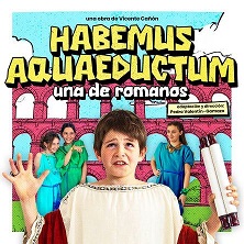 HABEMUS AQUAEDUCTUM (una de romanos)