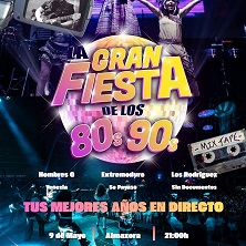La Gran Fiesta de los 80 y los 90