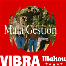 Mala Gesti&oacute;n