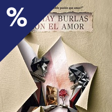 No hay burlas con el amor - Madrid