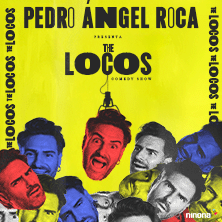 Pedro &Aacute;ngel Roca - "The Locos"