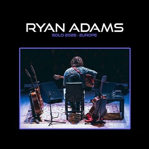 Ryan Adams - Solo Europe 2026