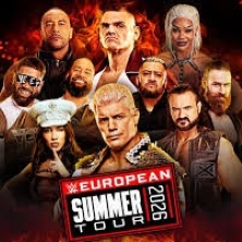 WWE EUROPEAN SUMMER TOUR 2026