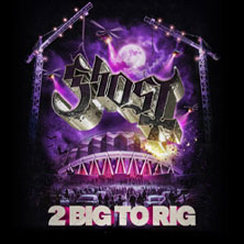 GHOST: 2 Big To Rig
