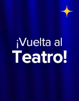 Vuelta al Teatro