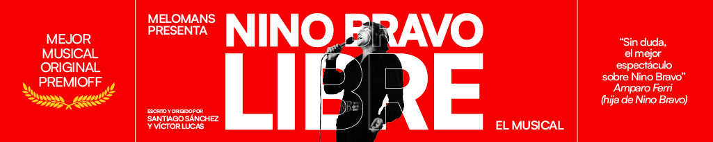 Nino Bravo: Libre, El Musical